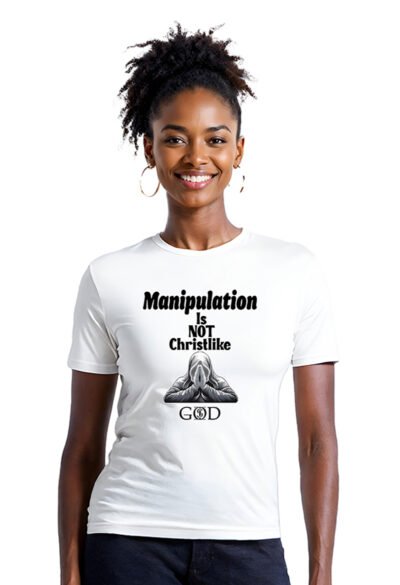 "Manipulation Is Not Christlike"
