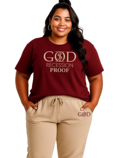 God Is "Recession Proof" - Burgundy T-Shirt